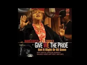 Video: Chuck D - Give WE The Pride (feat. Mavis Staples)